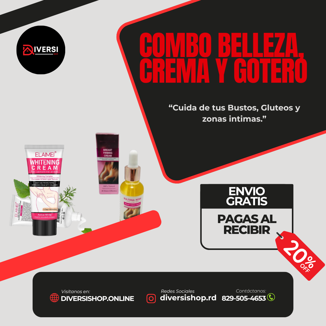 COMBO BELLEZA: CREMA BLANQUEADORA + GOTERA PARA BUSTOS Y GLUTEOS